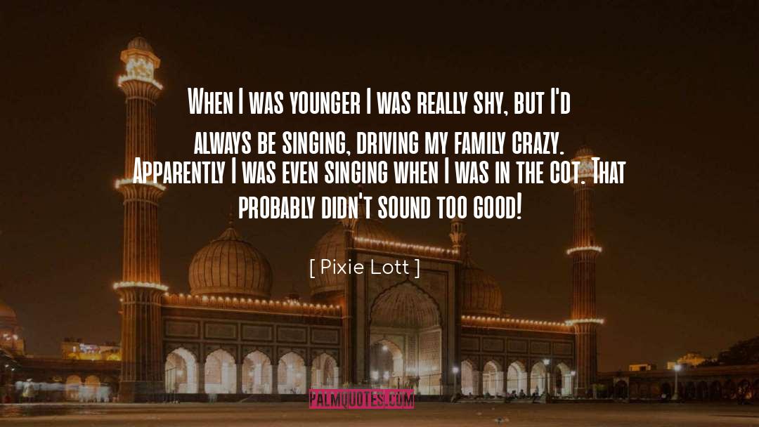 Cot quotes by Pixie Lott