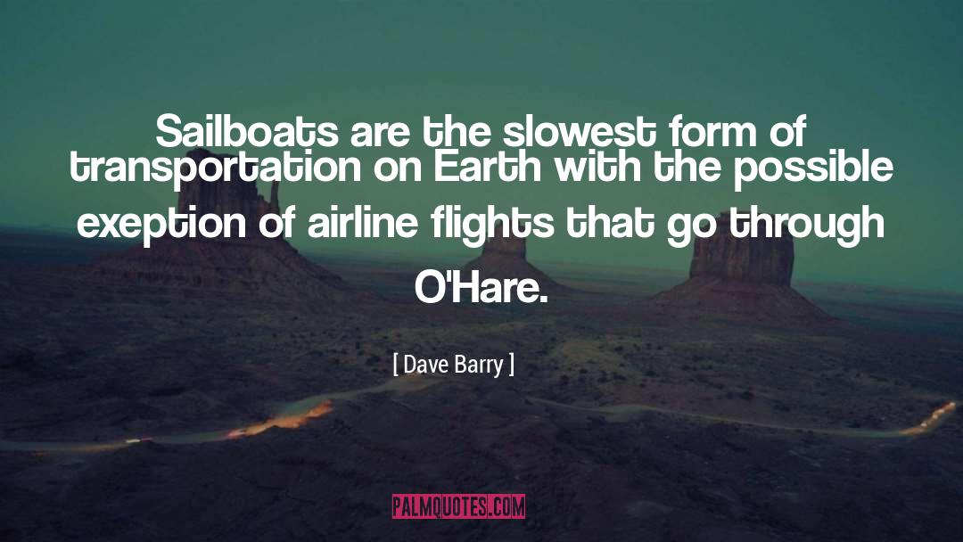 Cothern Transportation quotes by Dave Barry