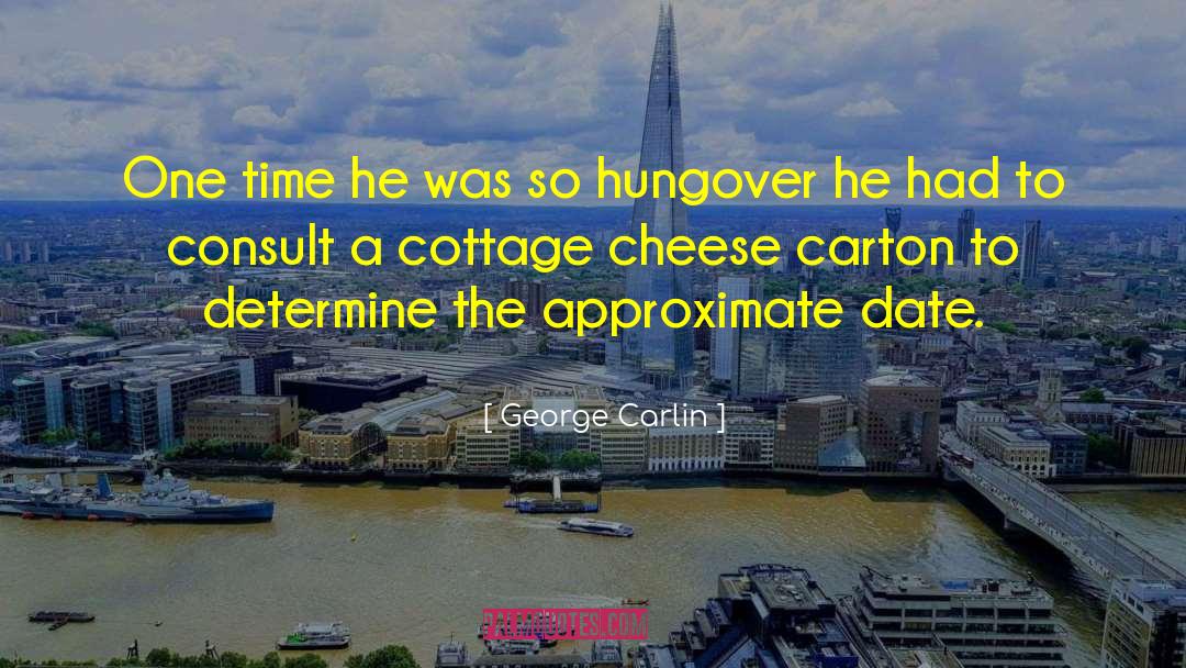 Cottage Cheese quotes by George Carlin