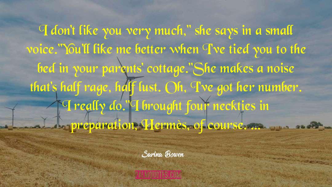 Cottage quotes by Sarina Bowen