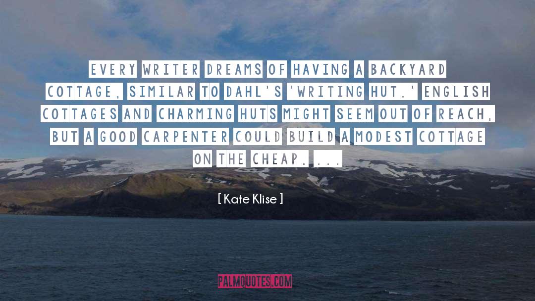 Cottages quotes by Kate Klise