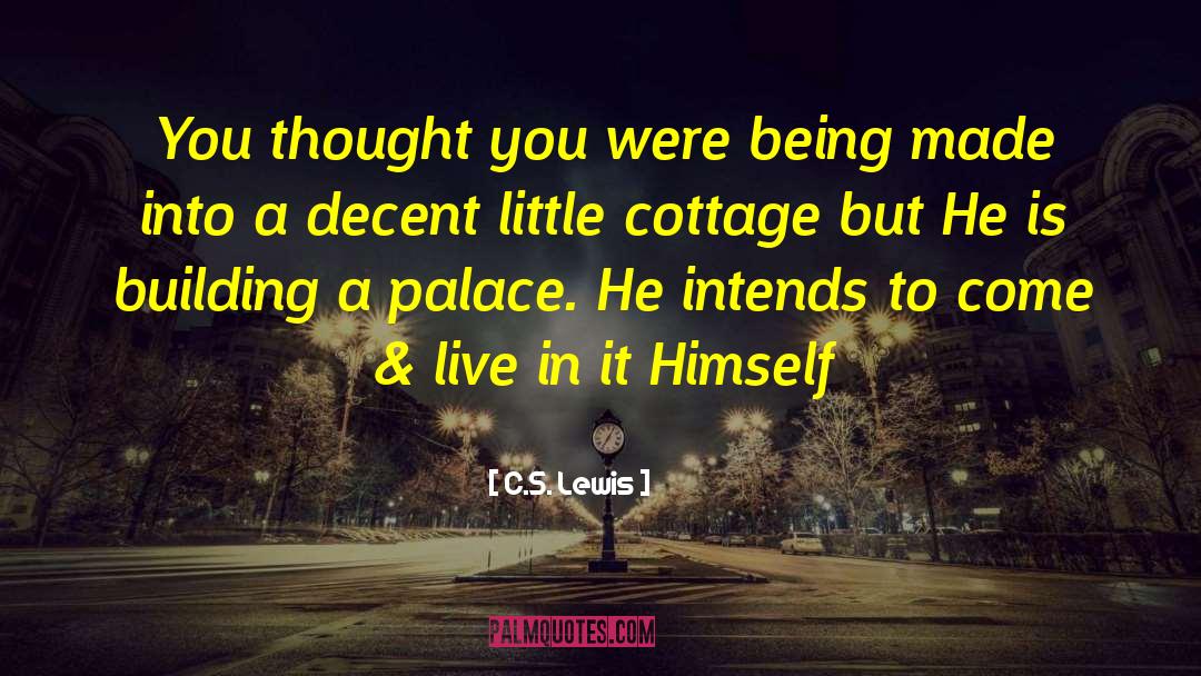 Cottages quotes by C.S. Lewis