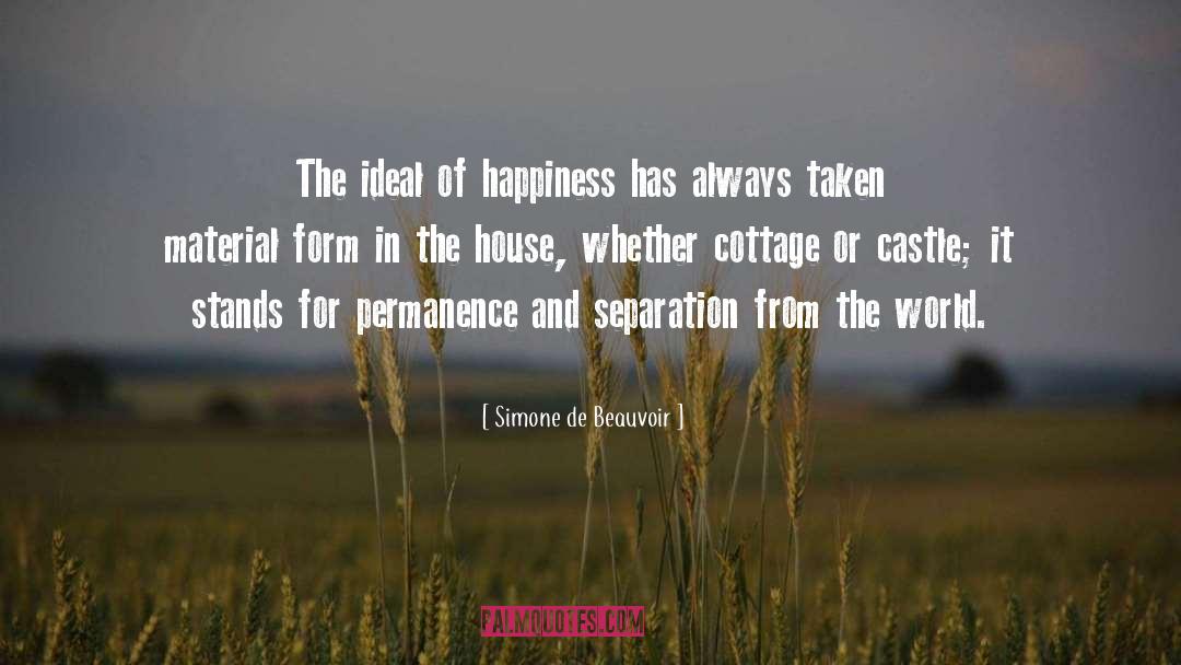 Cottages quotes by Simone De Beauvoir