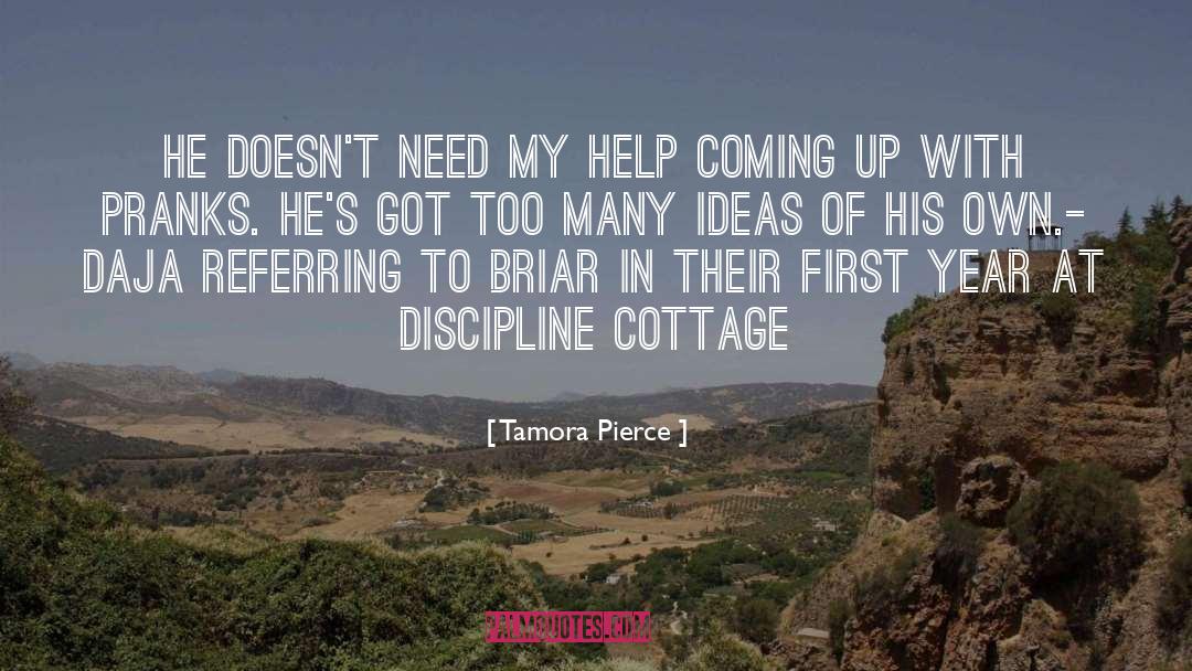 Cottages quotes by Tamora Pierce