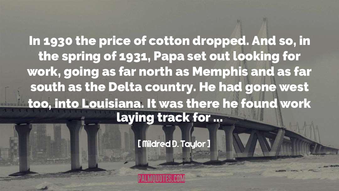 Cotton Harvest quotes by Mildred D. Taylor