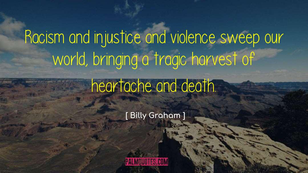Cotton Harvest quotes by Billy Graham