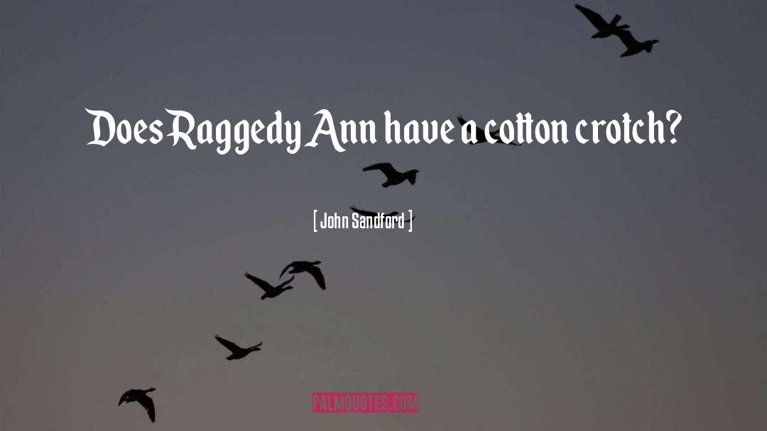 Cotton quotes by John Sandford