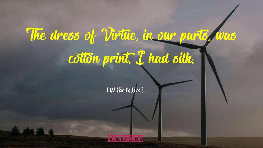 Cotton quotes by Wilkie Collins