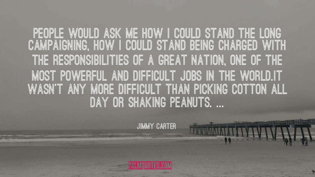 Cotton Wool quotes by Jimmy Carter