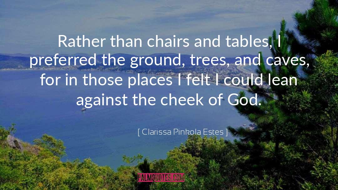 Cottonwood Trees quotes by Clarissa Pinkola Estes
