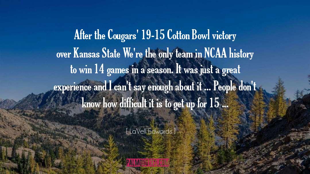 Cougars quotes by LaVell Edwards