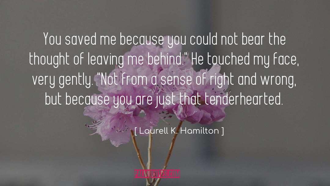 Could Not Bear quotes by Laurell K. Hamilton