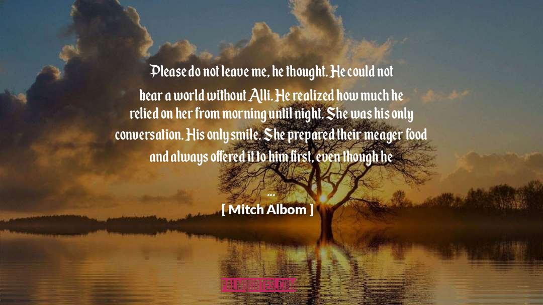 Could Not Bear quotes by Mitch Albom