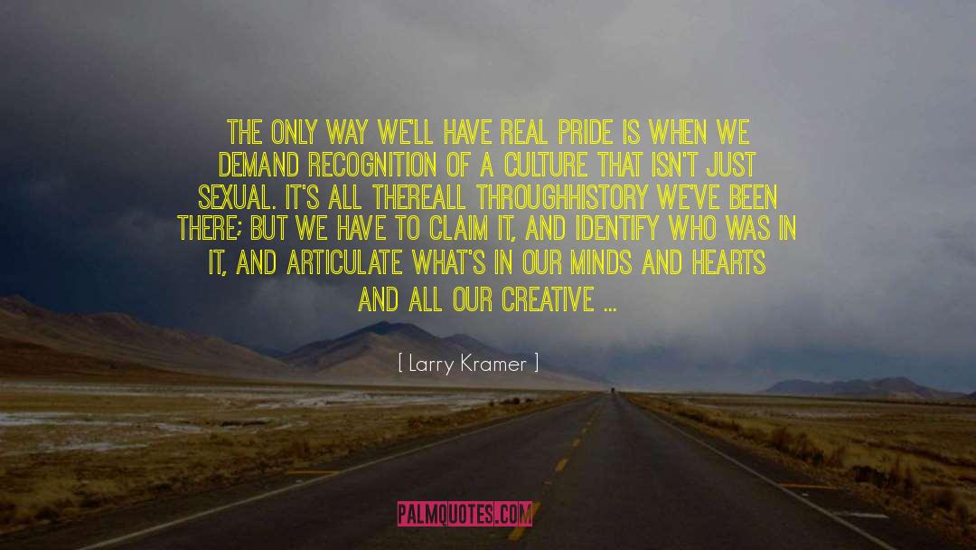 Couldnt Organise A quotes by Larry Kramer