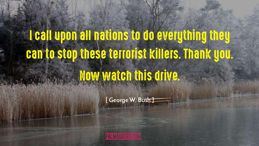 Coulibaly Terrorist quotes by George W. Bush