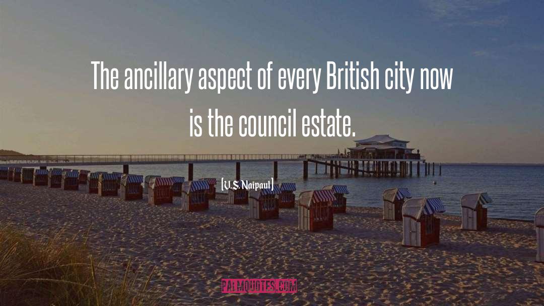 Council Estates quotes by V.S. Naipaul