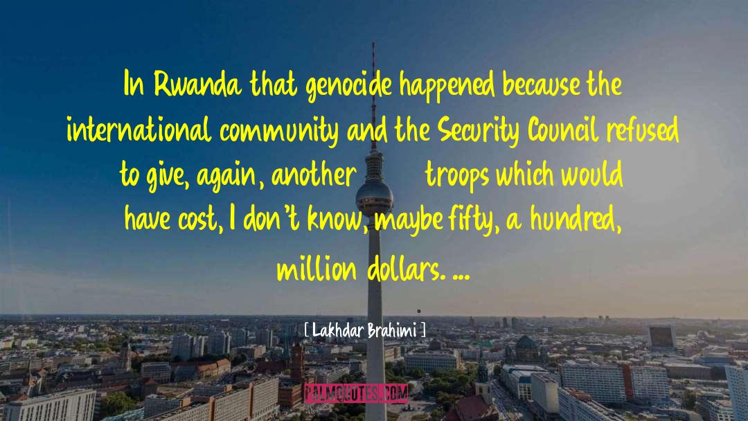 Council Mycea quotes by Lakhdar Brahimi