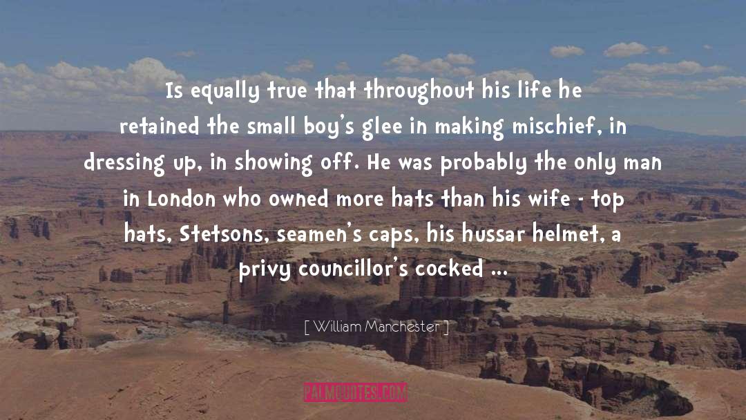 Councillors quotes by William Manchester