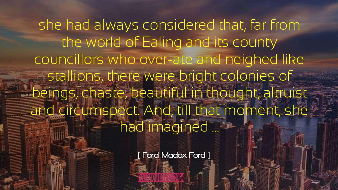 Councillors quotes by Ford Madox Ford