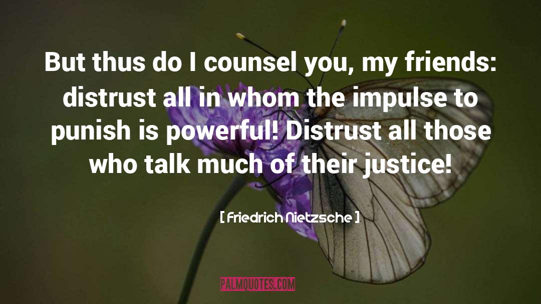 Counsel quotes by Friedrich Nietzsche