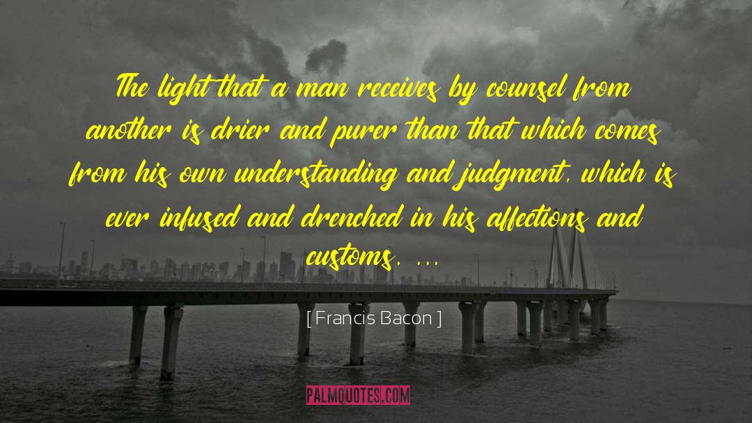 Counsel quotes by Francis Bacon