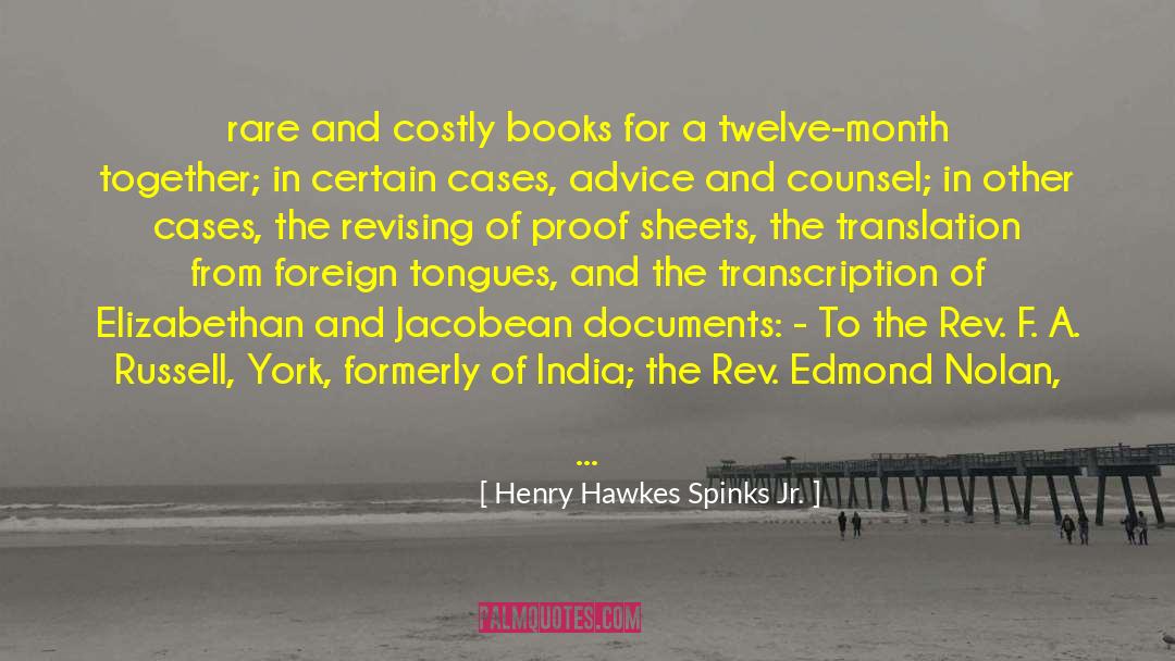 Counsel S Objection quotes by Henry Hawkes Spinks Jr.