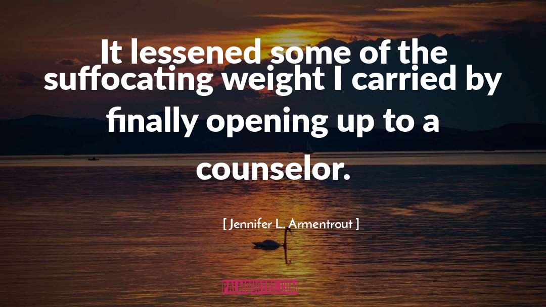 Counseling quotes by Jennifer L. Armentrout