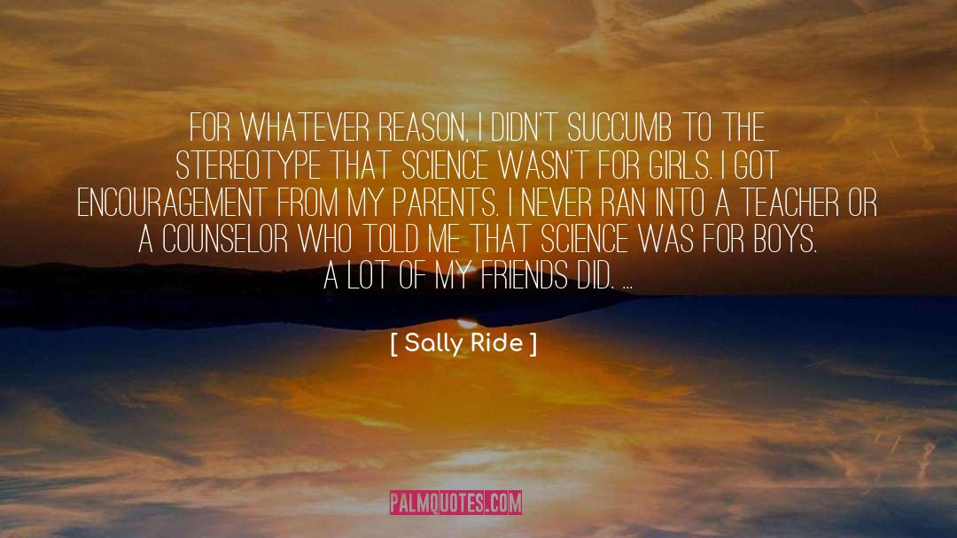 Counselor quotes by Sally Ride