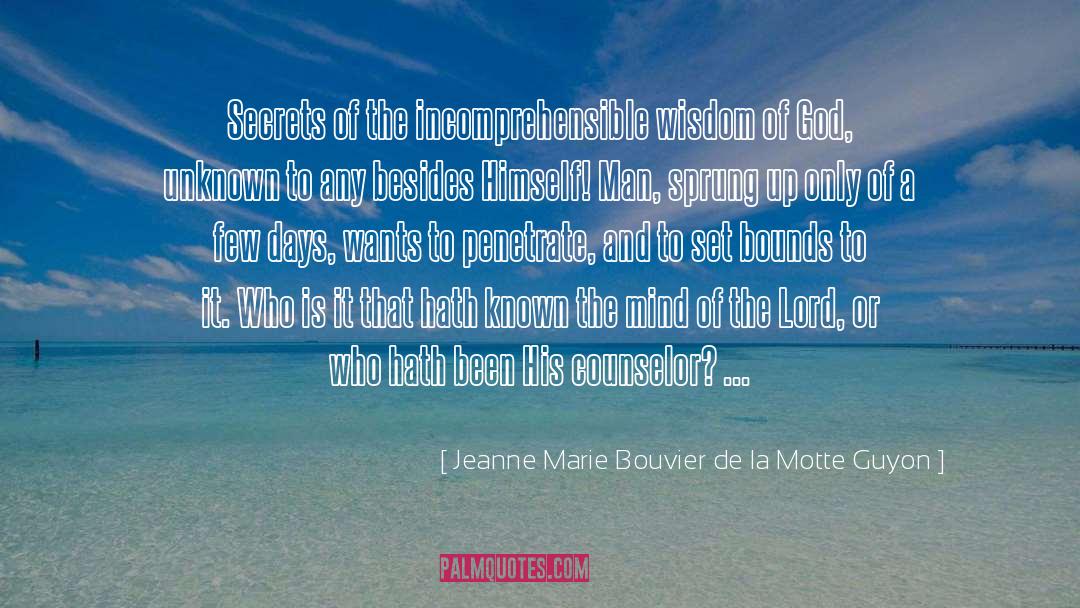 Counselor quotes by Jeanne Marie Bouvier De La Motte Guyon