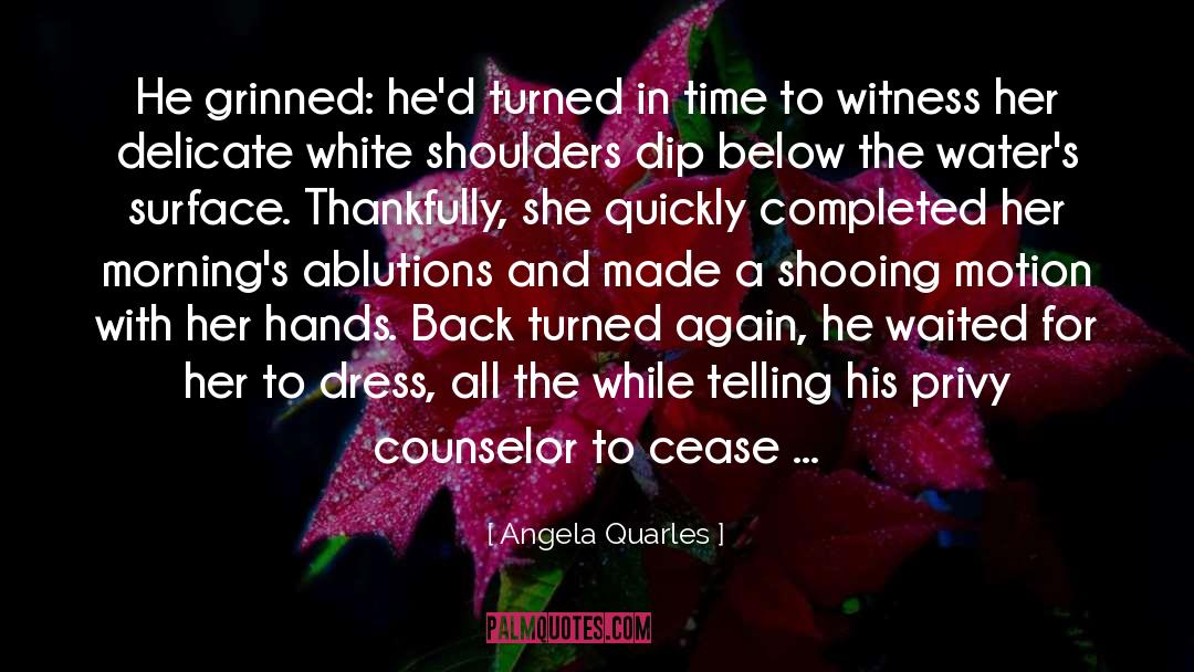 Counselor quotes by Angela Quarles