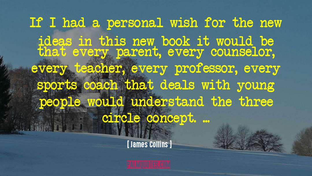 Counselor quotes by James Collins
