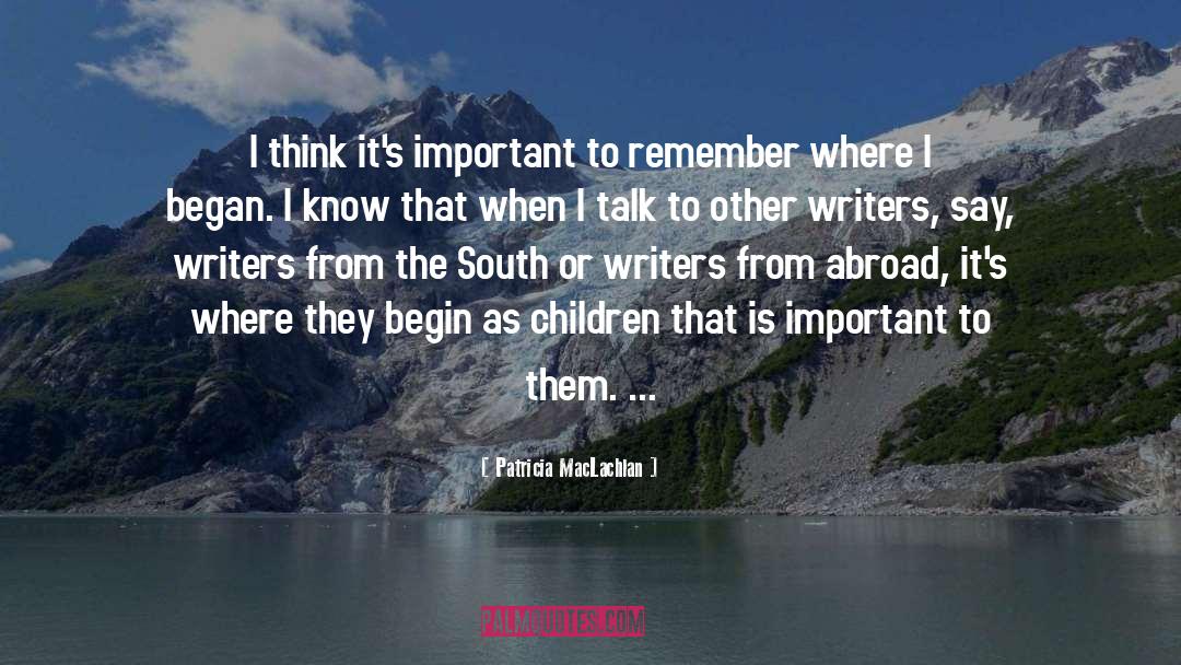 Counsels To Writers quotes by Patricia MacLachlan