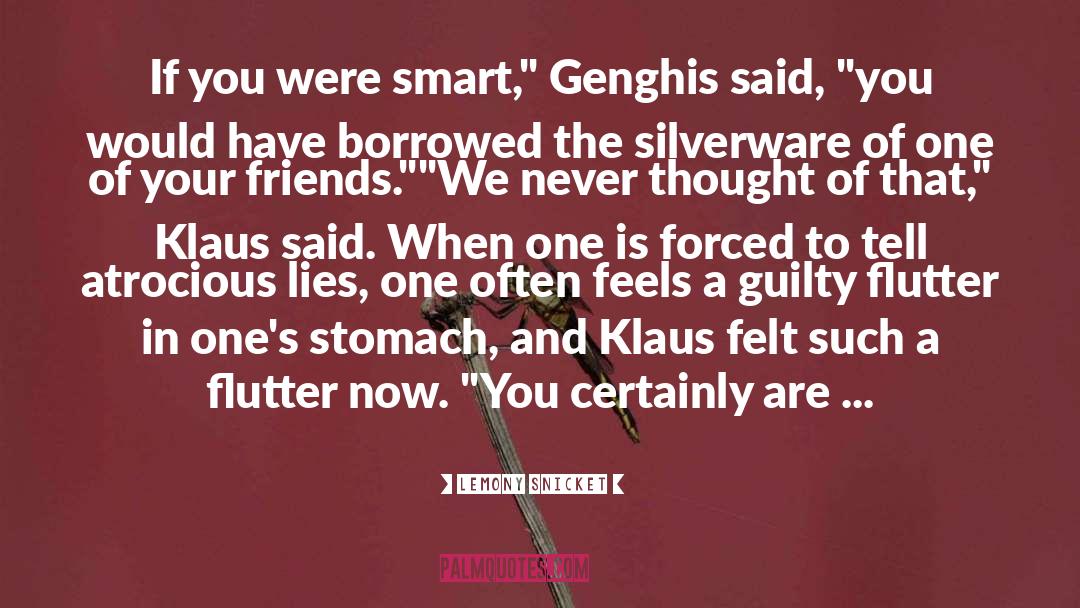 Count Olaf quotes by Lemony Snicket