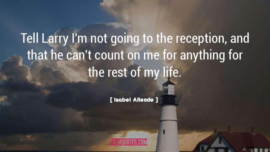 Count On Me quotes by Isabel Allende