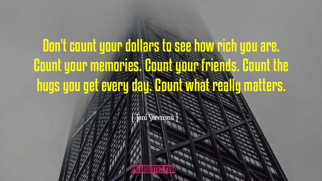 Count Your Blessings quotes by Toni Sorenson