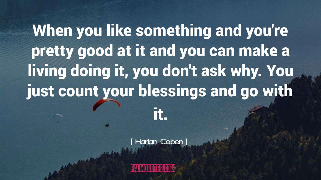 Count Your Blessings quotes by Harlan Coben