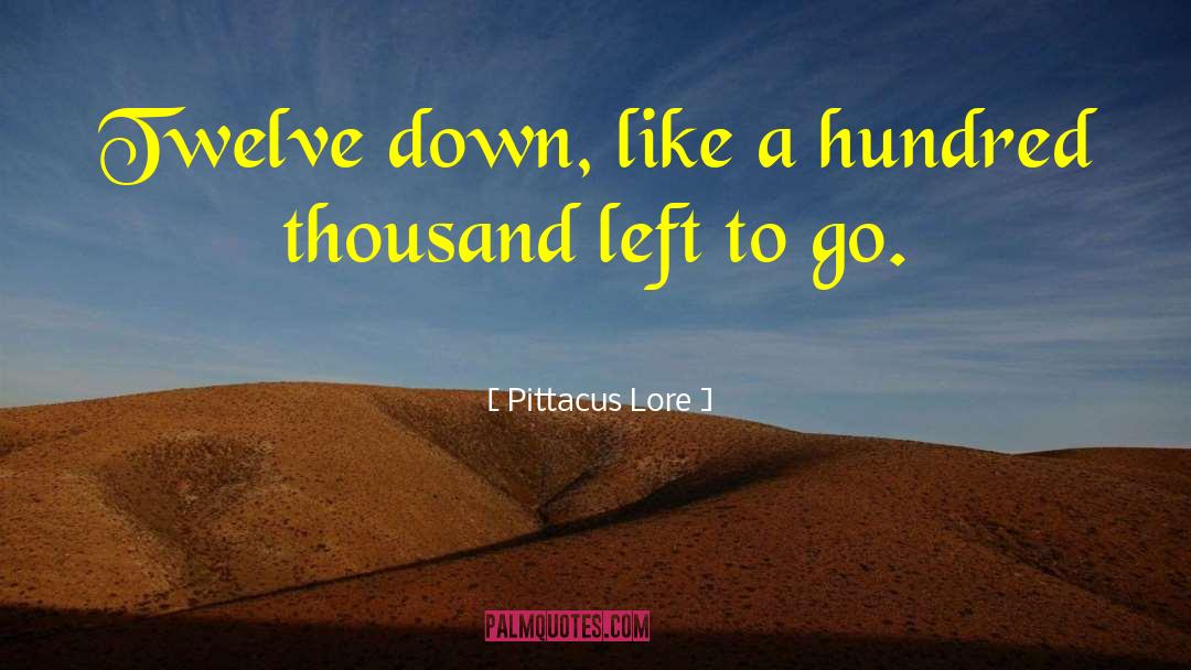 Countdown quotes by Pittacus Lore