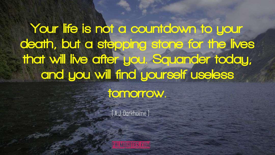 Countdown quotes by A.J. Darkholme