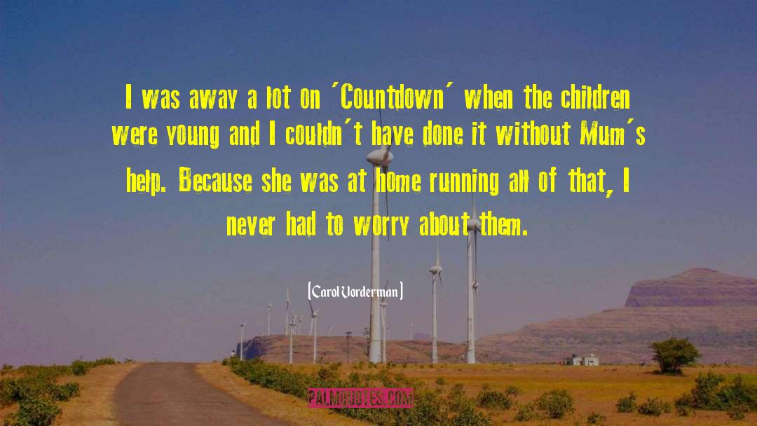 Countdown quotes by Carol Vorderman
