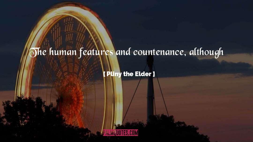 Countenance quotes by Pliny The Elder