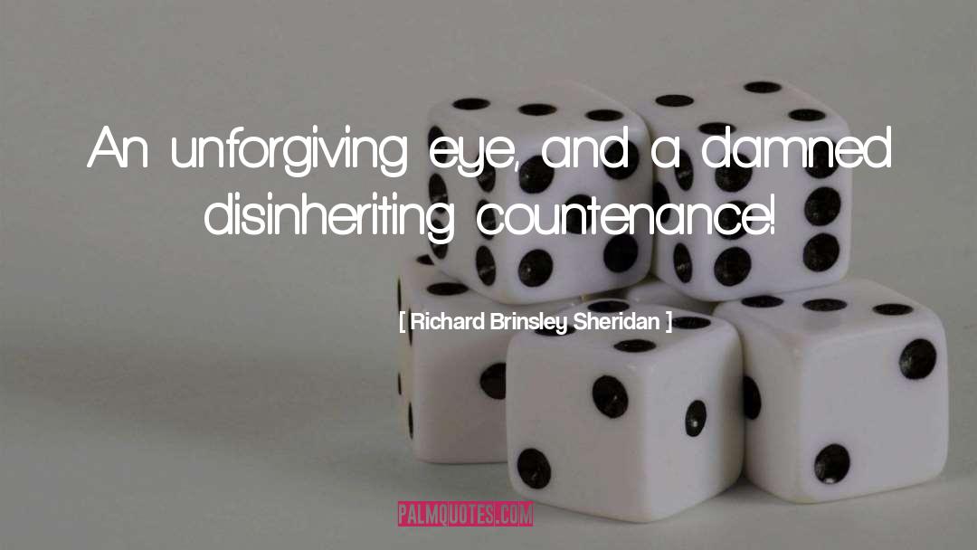 Countenance quotes by Richard Brinsley Sheridan