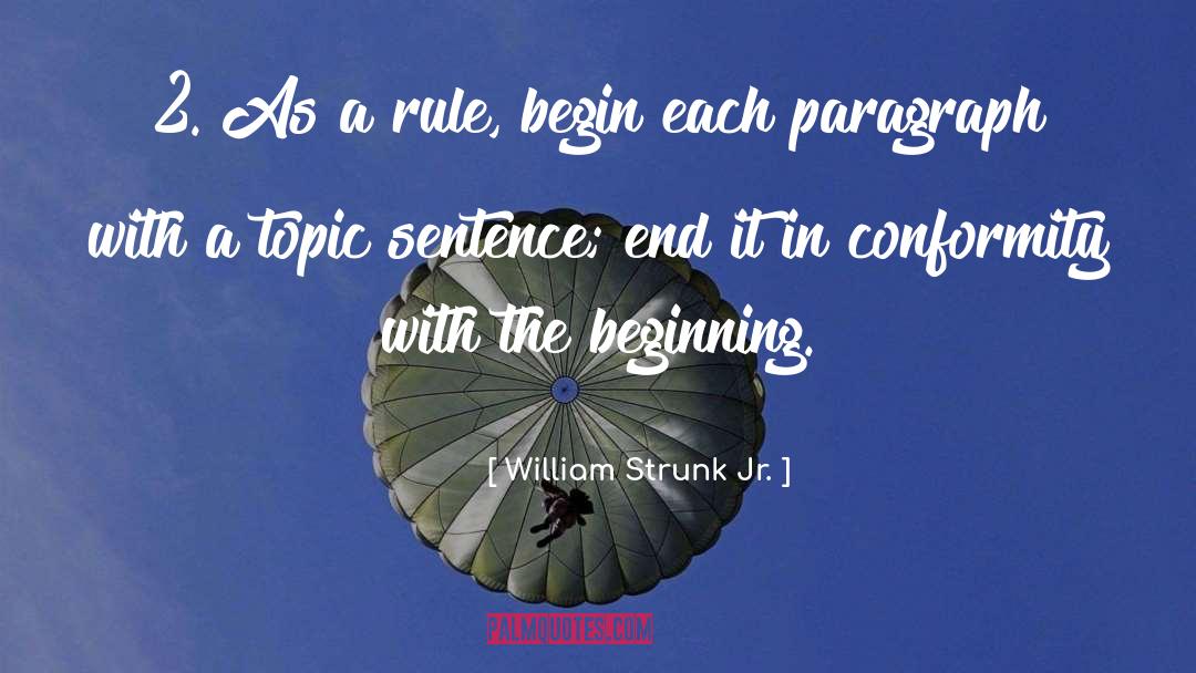 Countenances In A Sentence quotes by William Strunk Jr.