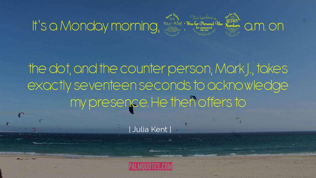 Counter Accusation quotes by Julia Kent