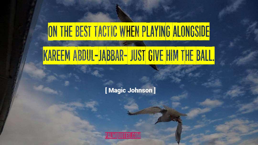 Counter Attacking Tactic Fm20 quotes by Magic Johnson