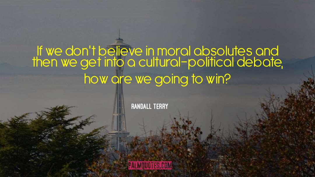 Counter Cultural quotes by Randall Terry