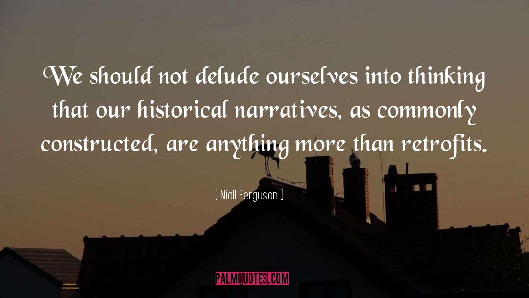 Counter Narratives quotes by Niall Ferguson