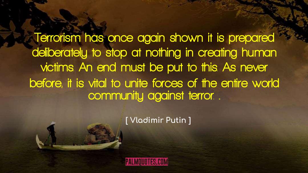 Counter Terrorism quotes by Vladimir Putin