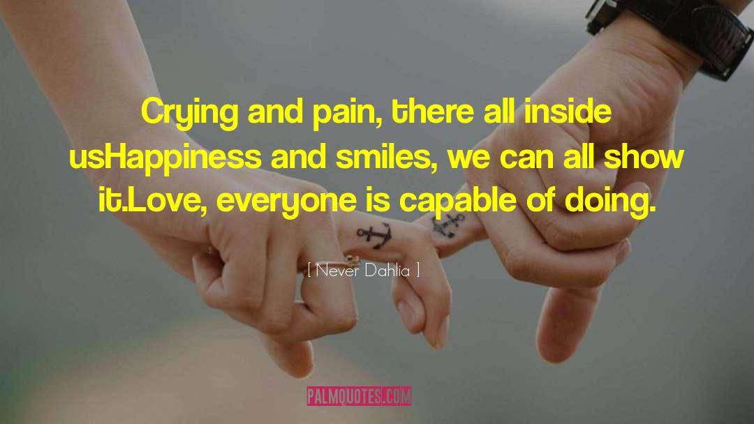 Counteracting Pain quotes by Never Dahlia