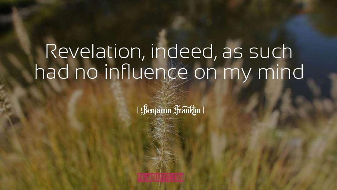 Counteractive Influence quotes by Benjamin Franklin