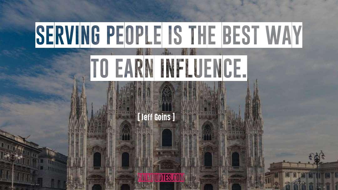 Counteractive Influence quotes by Jeff Goins